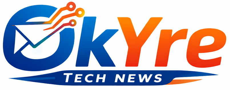 OkYre.com – Latest Tech News & Updates
