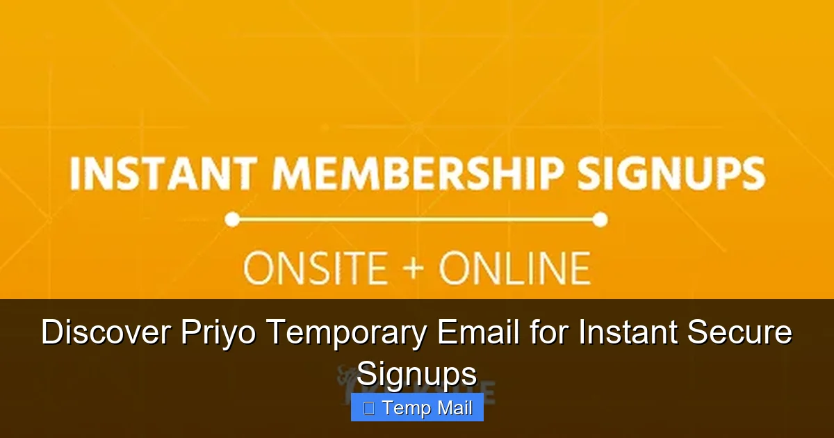 Discover Priyo Temporary Email for Instant Secure Signups