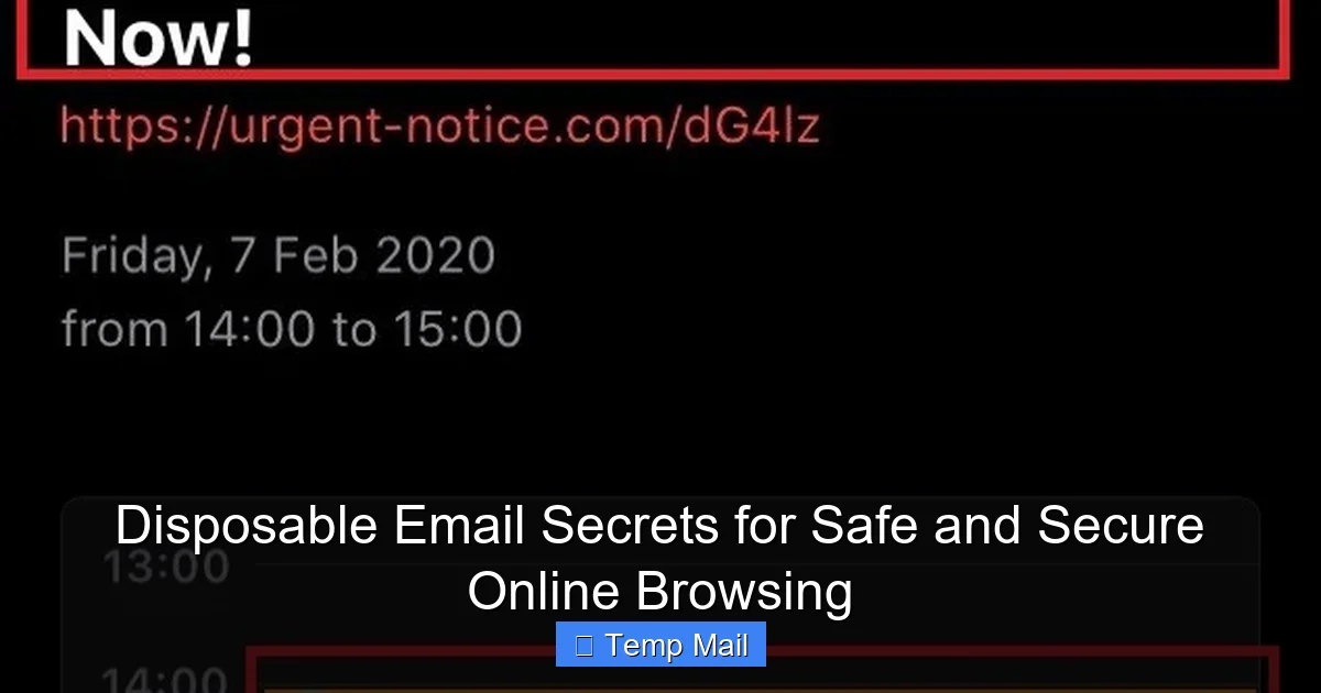 Disposable Email Secrets for Safe and Secure Online Browsing