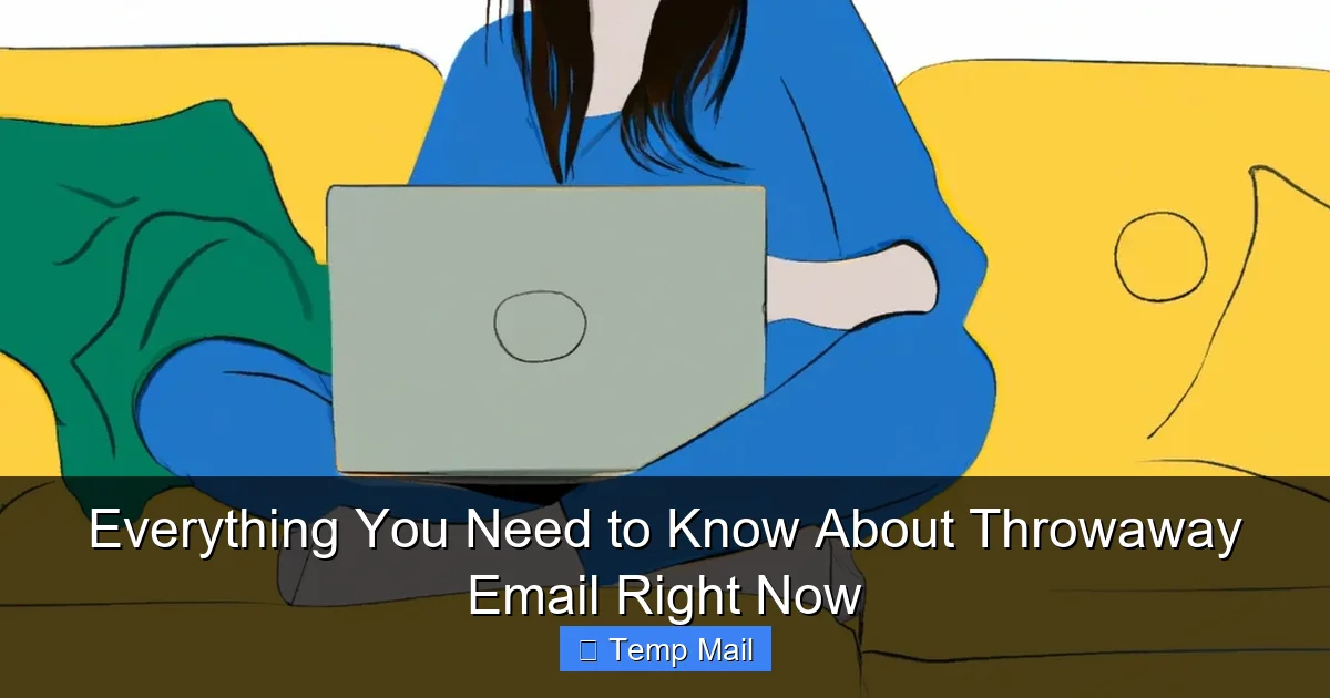 Everything You Need to Know About Throwaway Email Right Now