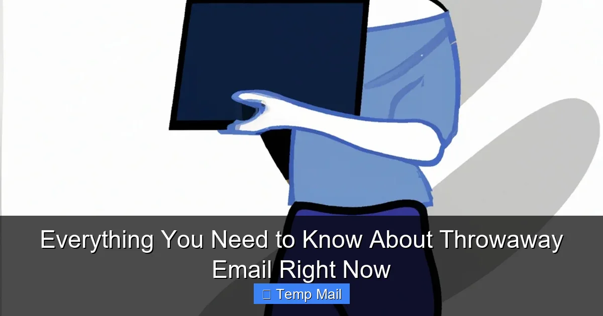 Everything You Need to Know About Throwaway Email Right Now