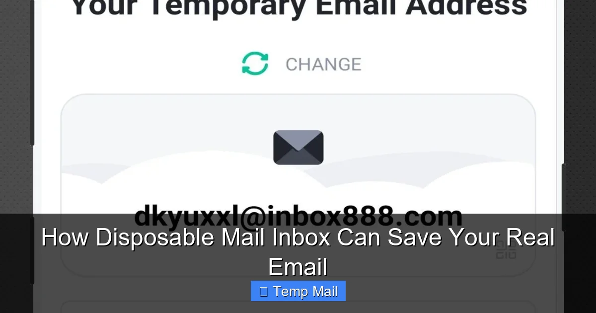 How Disposable Mail Inbox Can Save Your Real Email