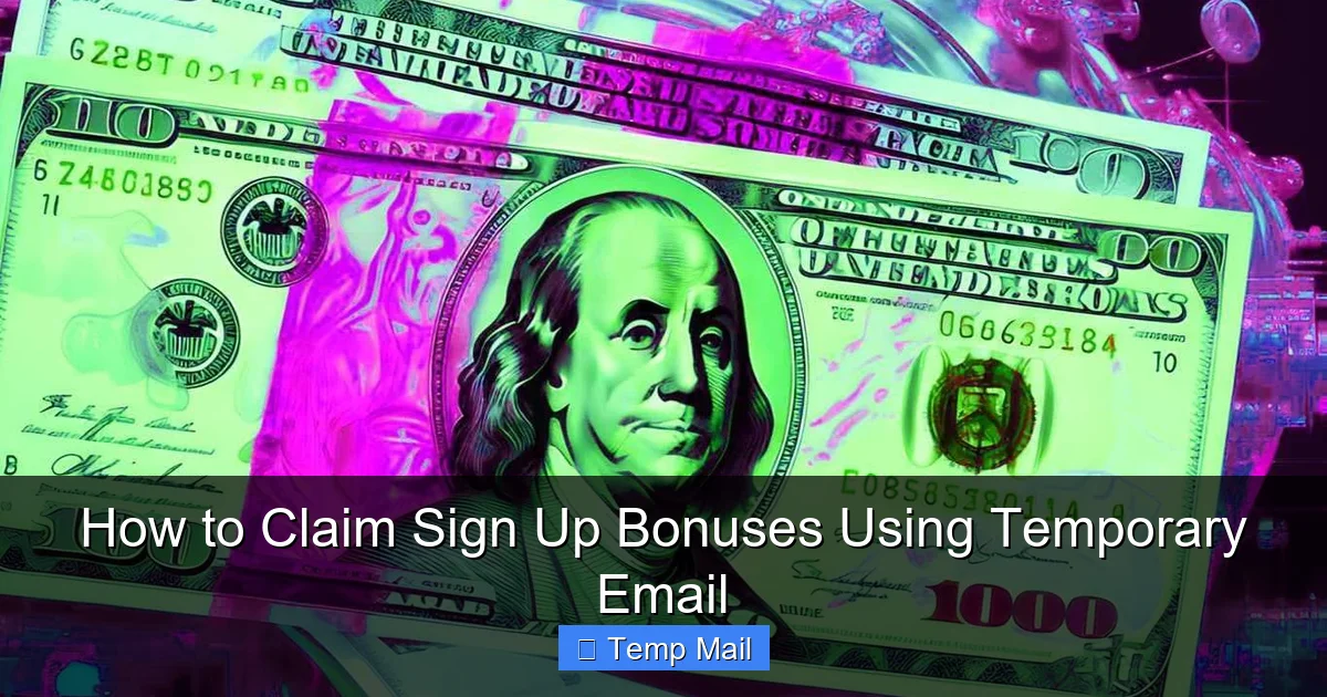 How to Claim Sign Up Bonuses Using Temporary Email