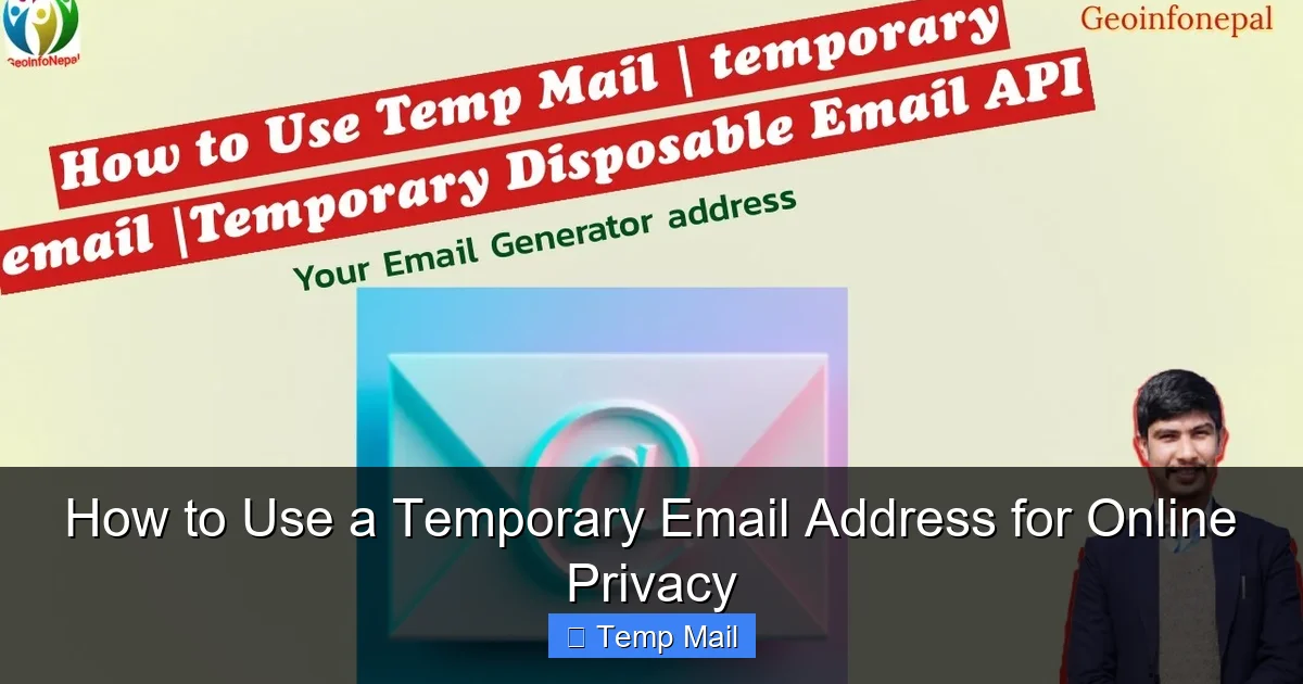 How to Use a Temporary Email Address for Online Privacy