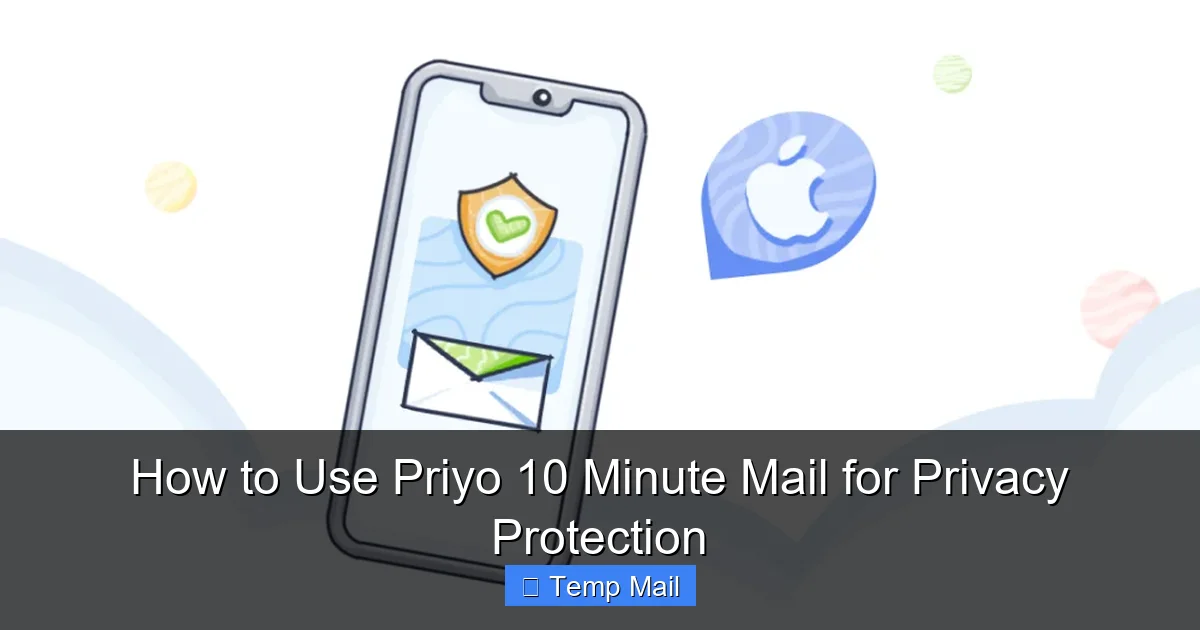 How to Use Priyo 10 Minute Mail for Privacy Protection