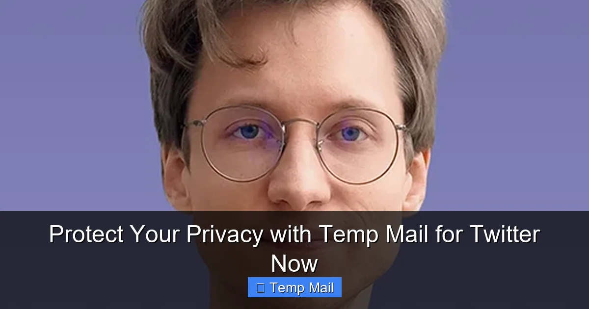 Protect Your Privacy with Temp Mail for Twitter Now
