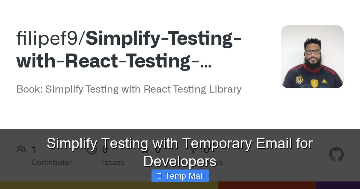 Simplify Testing with Temporary Email for Developers
