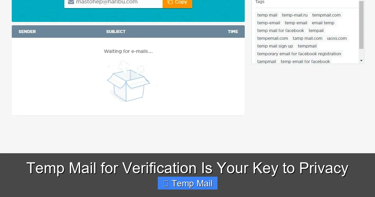 Temp Mail for Verification Is Your Key to Privacy