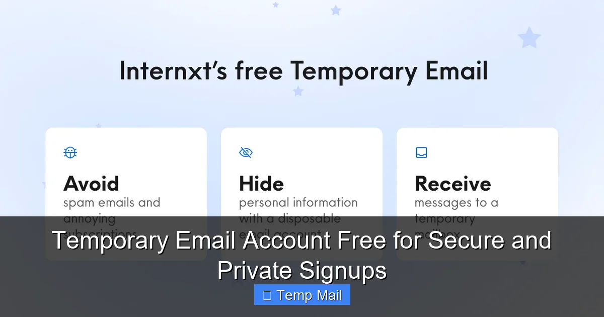 Temporary Email Account Free for Secure and Private Signups