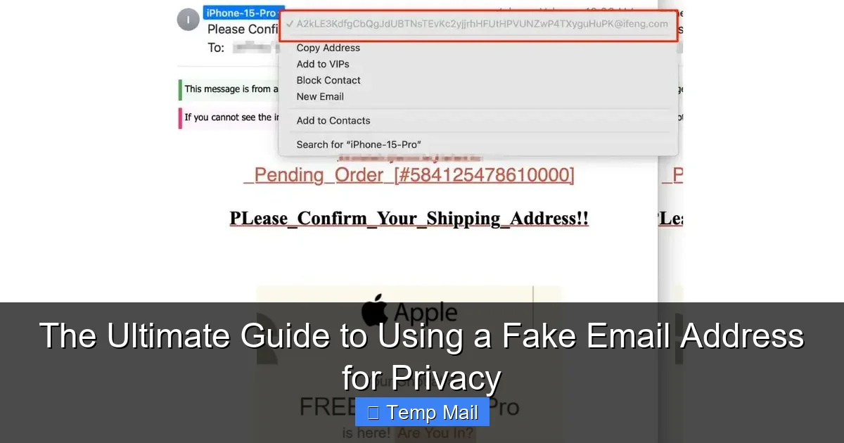 The Ultimate Guide to Using a Fake Email Address for Privacy