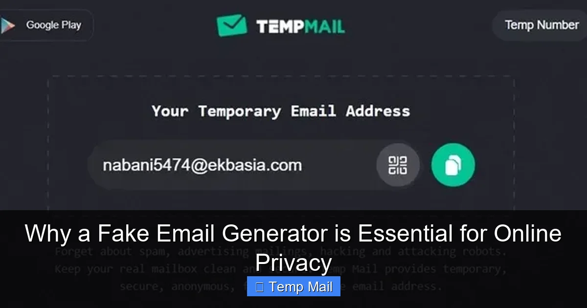 Why a Fake Email Generator is Essential for Online Privacy