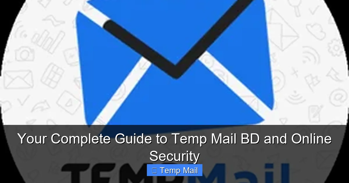 Your Complete Guide to Temp Mail BD and Online Security